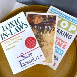 Toxic In-Laws Mothers Who Can’t Love Susan Forward Stop Caretaking Narcissist